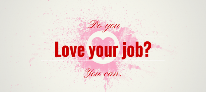 Do you love your job?