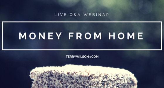 Live Q&A Session. How to make money from home? – Webinar with Terry Wilson Live Q&A Session. How to make money from home? – Webinar with Terry Wilson
