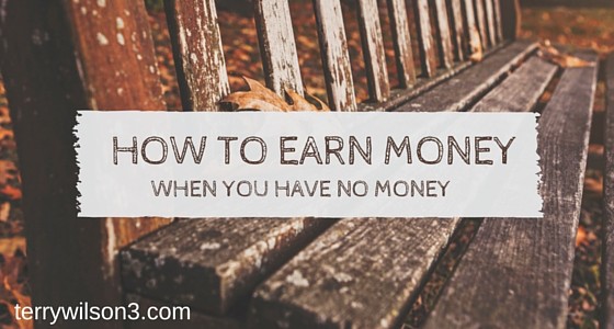 How to earn money when you have no money – Webinar by terrywilson3.com How to earn money when you have no money – Webinar by terrywilson3.com