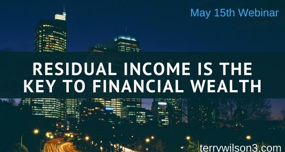 May 15th Live Webinar with Terry Wilson – How to create residual income with TW3