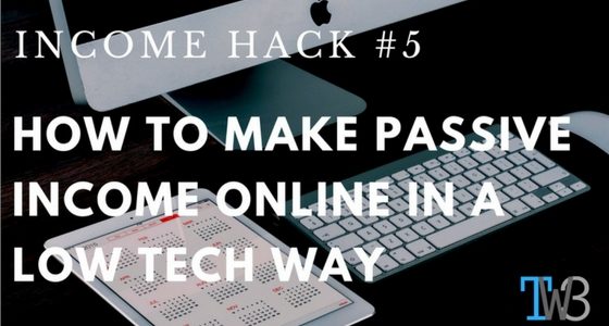How to make passive income online in a low tech way. $100 – $150 per day terrywilson3.com