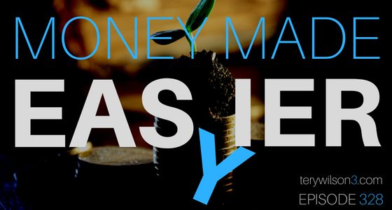 Episode 328 – Money Made Easier Episode 328 – Money Made Easier