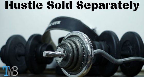 The Dream is Free but The Hustle is Sold Separately