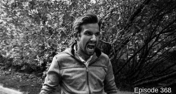 Episode 368 – Are you Angry all of the time? 10 things you need to know!