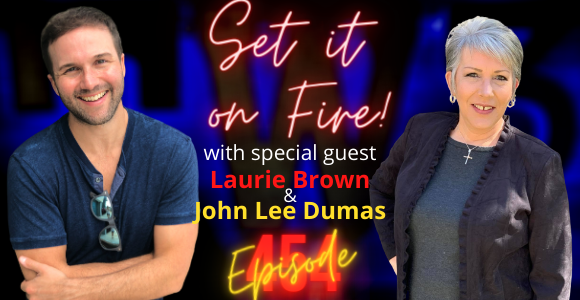 Episode 454 – Setting your Business and Income on Fire! Interview with John Lee Dumas