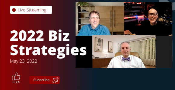 May 23, 2022 – Business Strategies Webinar at TW3